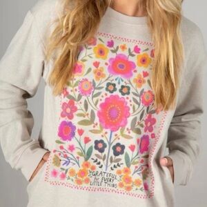 Natural Life Floral “Grateful for Every Little Thing” Sweatshirt Size L